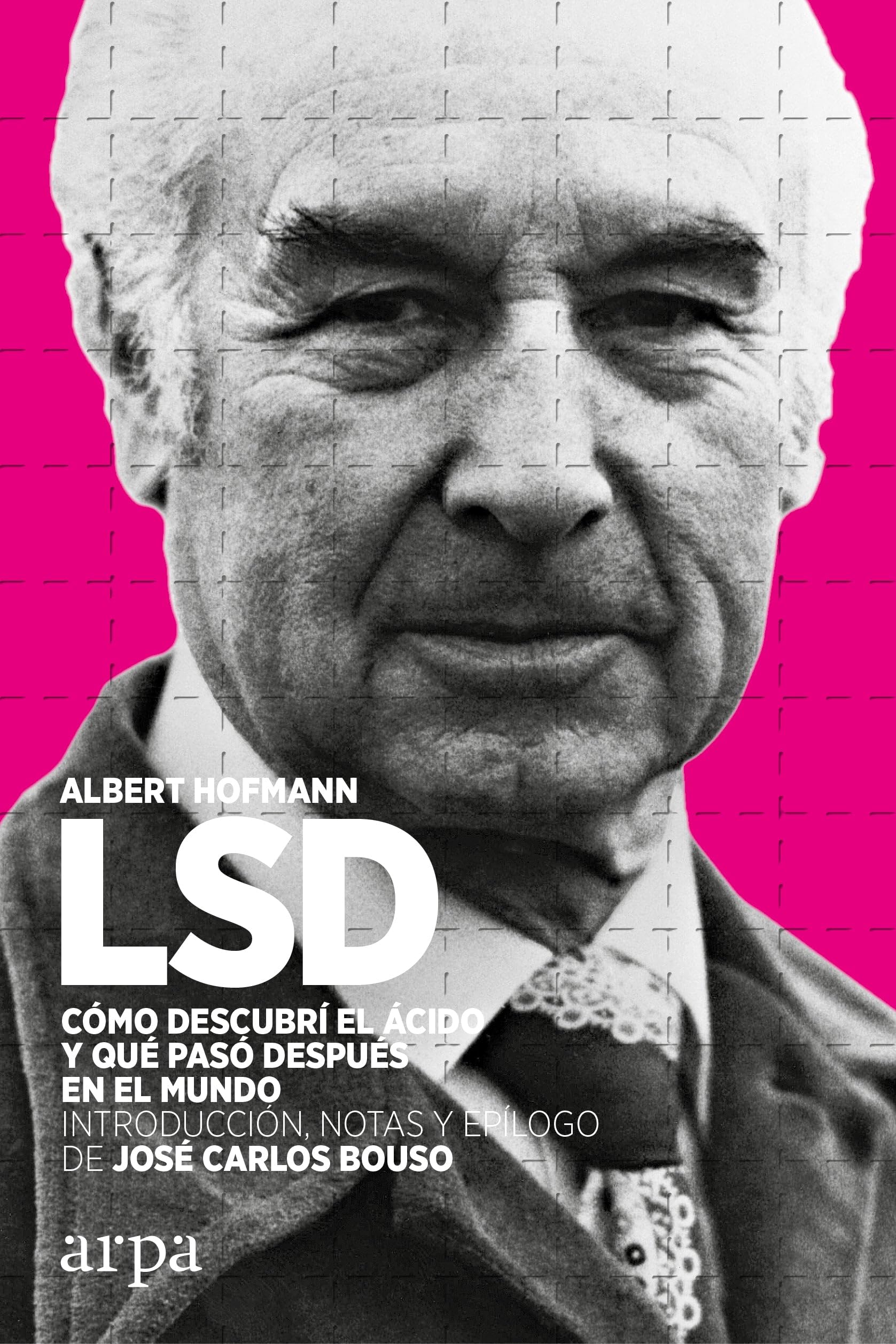 LSD : cómo descubrí el ácido y qué pasó después en el mundo Novels & Short Stories