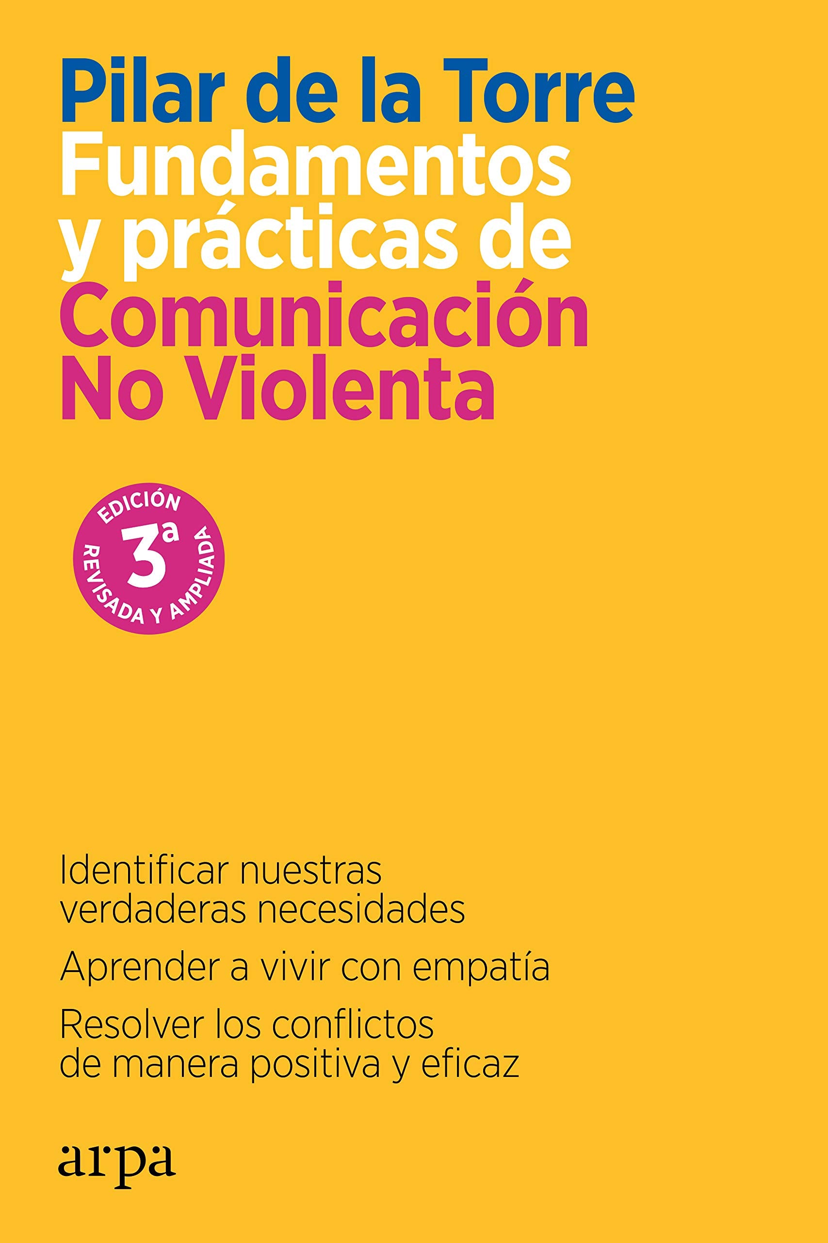 Fundamentos y prácticas de Comunicación No Violenta book