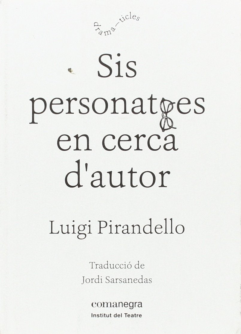 Sis personatges en cerca d'autor Non-fiction