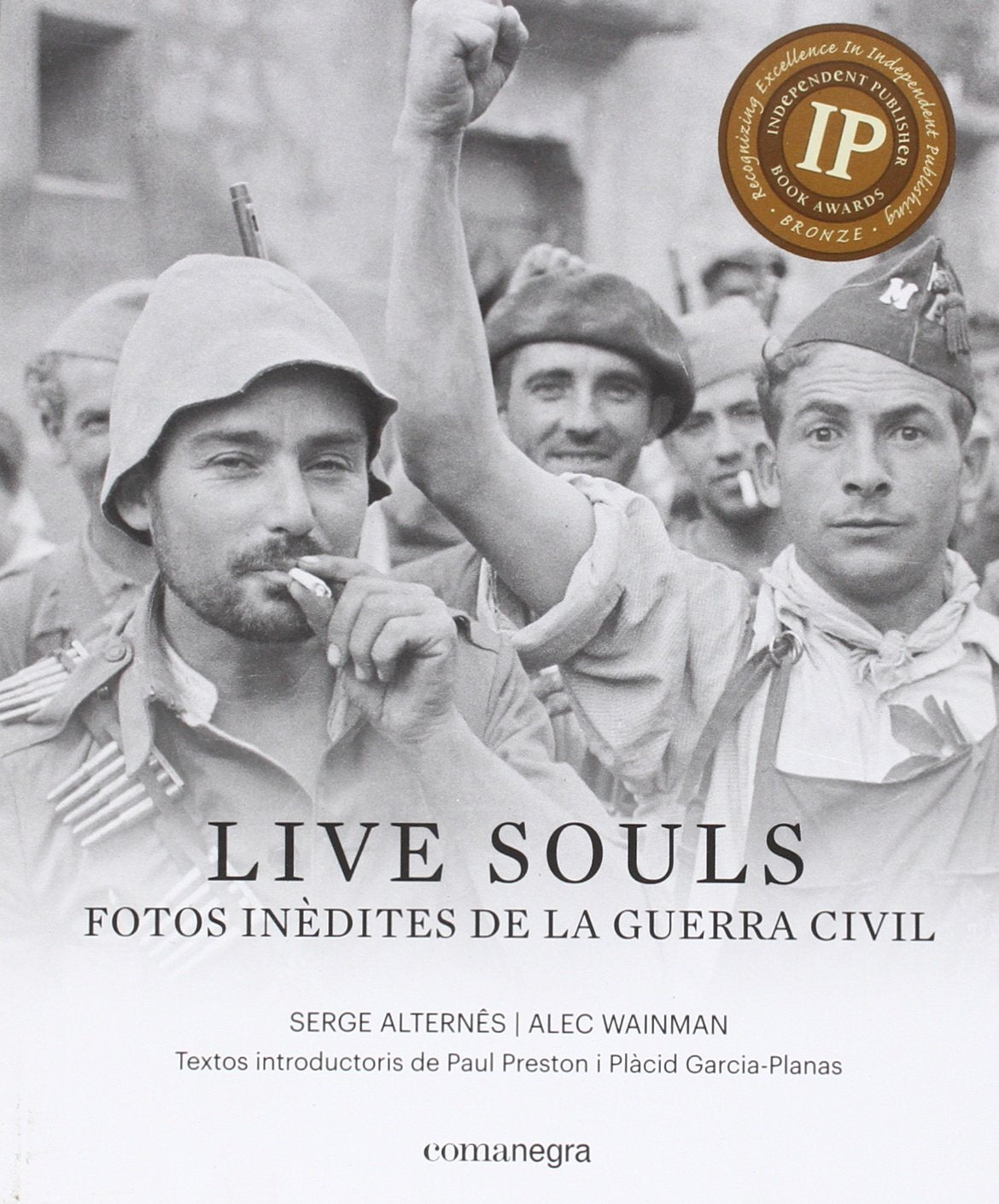 Live souls: fotos inèdites de la Guerra Civil Social Sciences