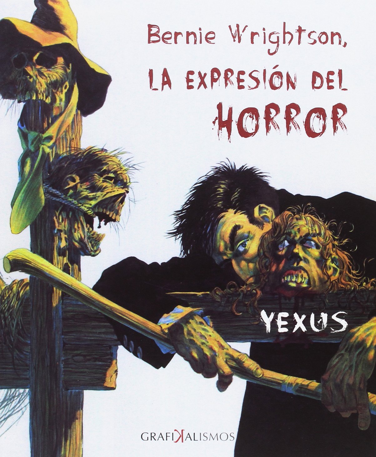Bernie Wrightson : la expresión del horror (GRAFIKALISMOS, Band 1) Manga