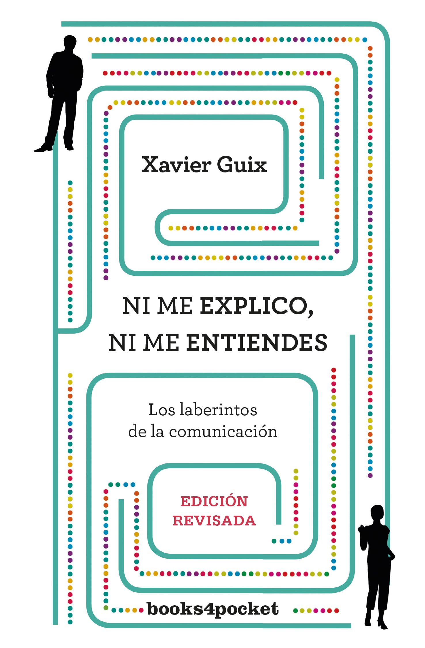 SPA-NI ME EXPLICO NI ME ENTIEN: Los laberintos de la comunicación (Books4pocket crec. y salud) Self-help