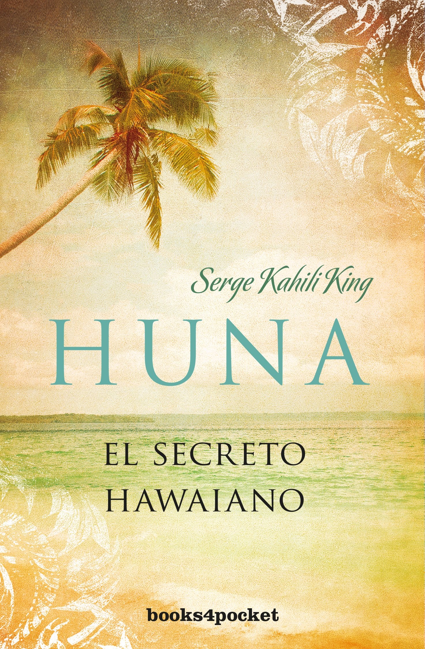 Huna (Books4pocket crec. y salud) Books