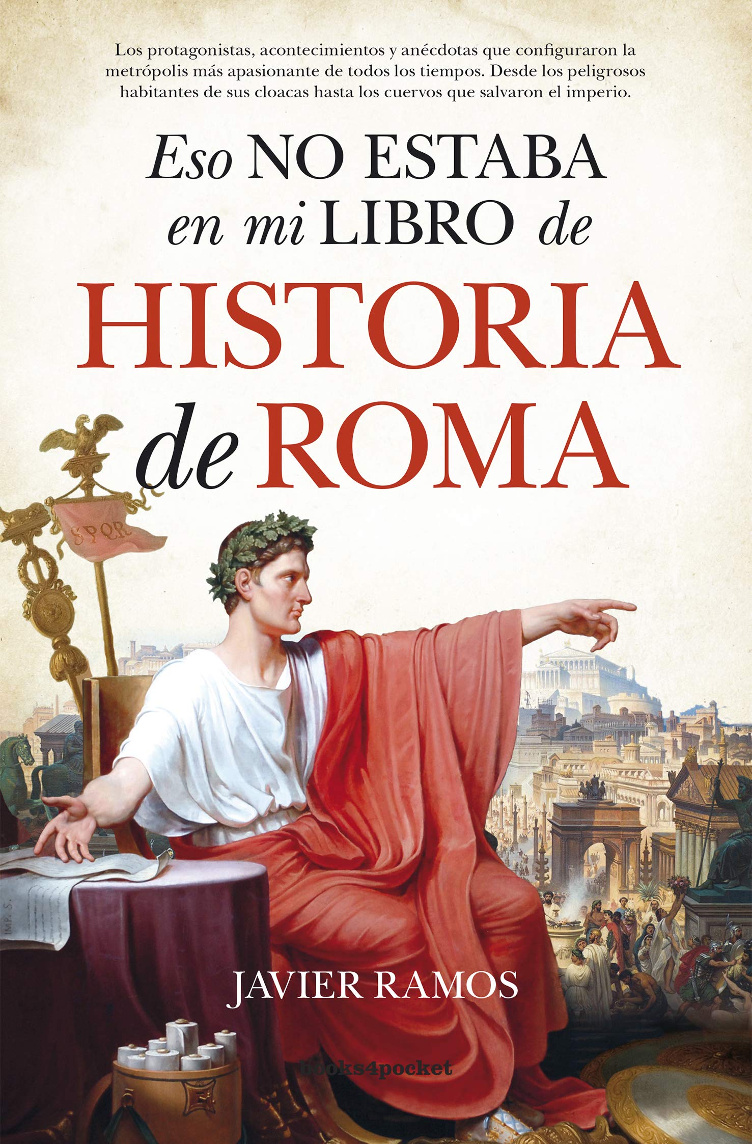 Eso No Estaba En Mi Libro de Historia de Roma Politics & History