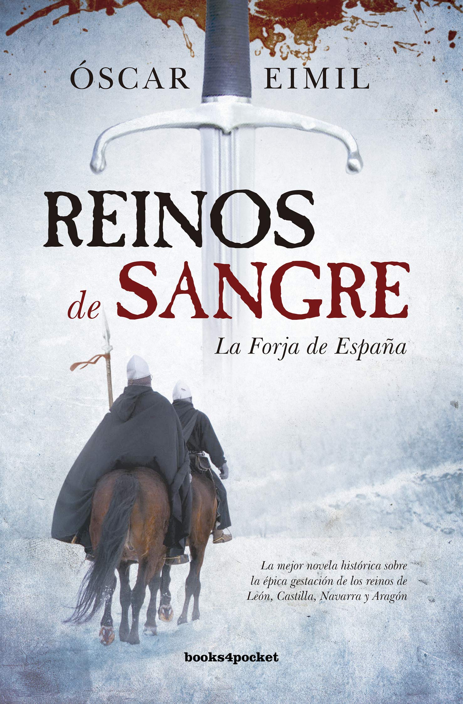 Reinos de Sangre: La Forja de España book