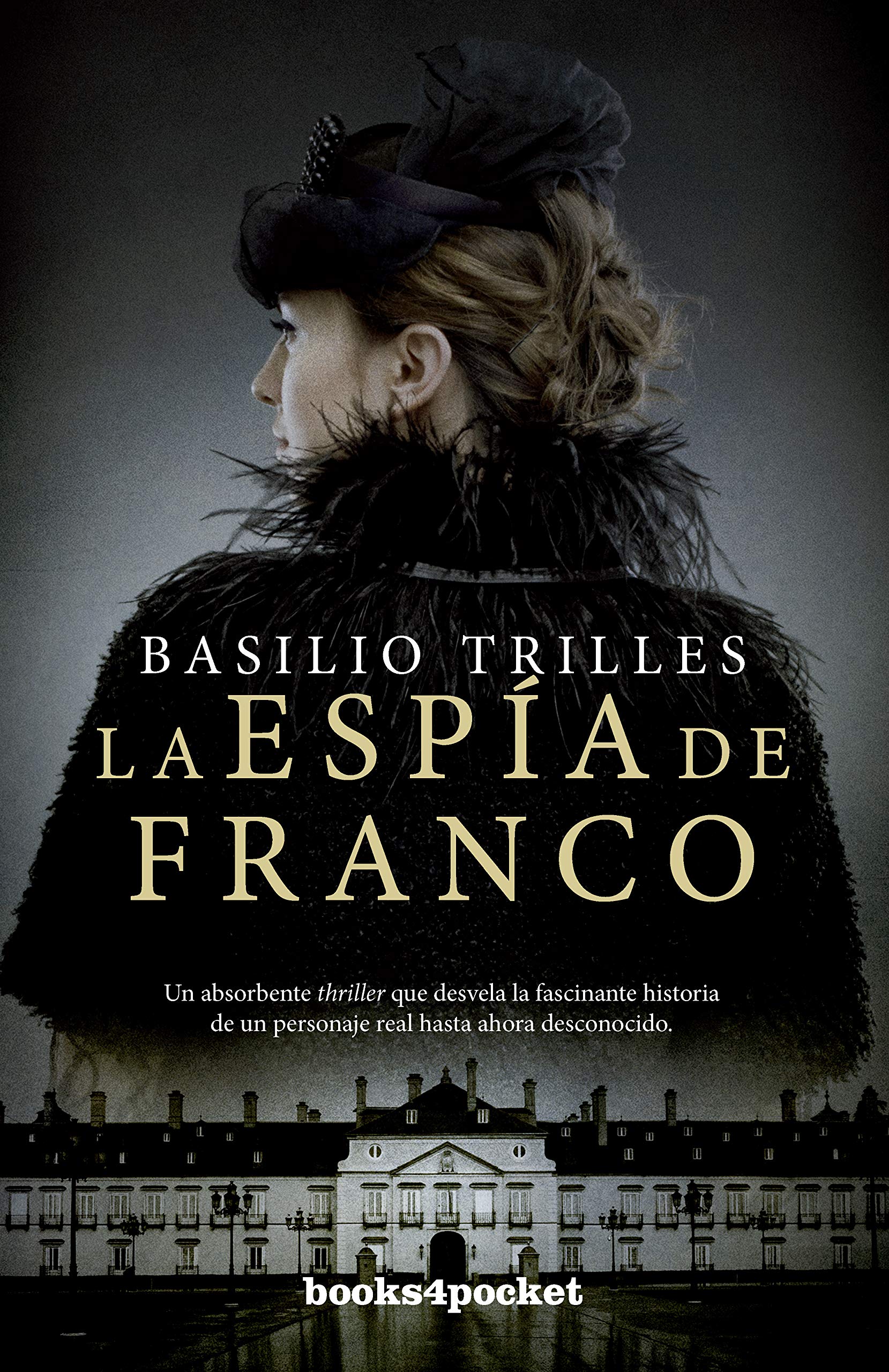 La espía de Franco (Narrativa (Bolsillo)) Contemporary literature