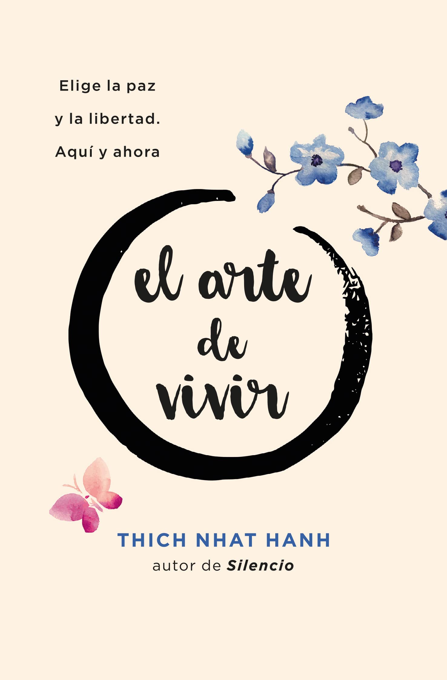 El arte de vivir: Elige La Paz Y La Libertad. Aqui Y Ahora (Books4pocket crec. y salud) Philosophy