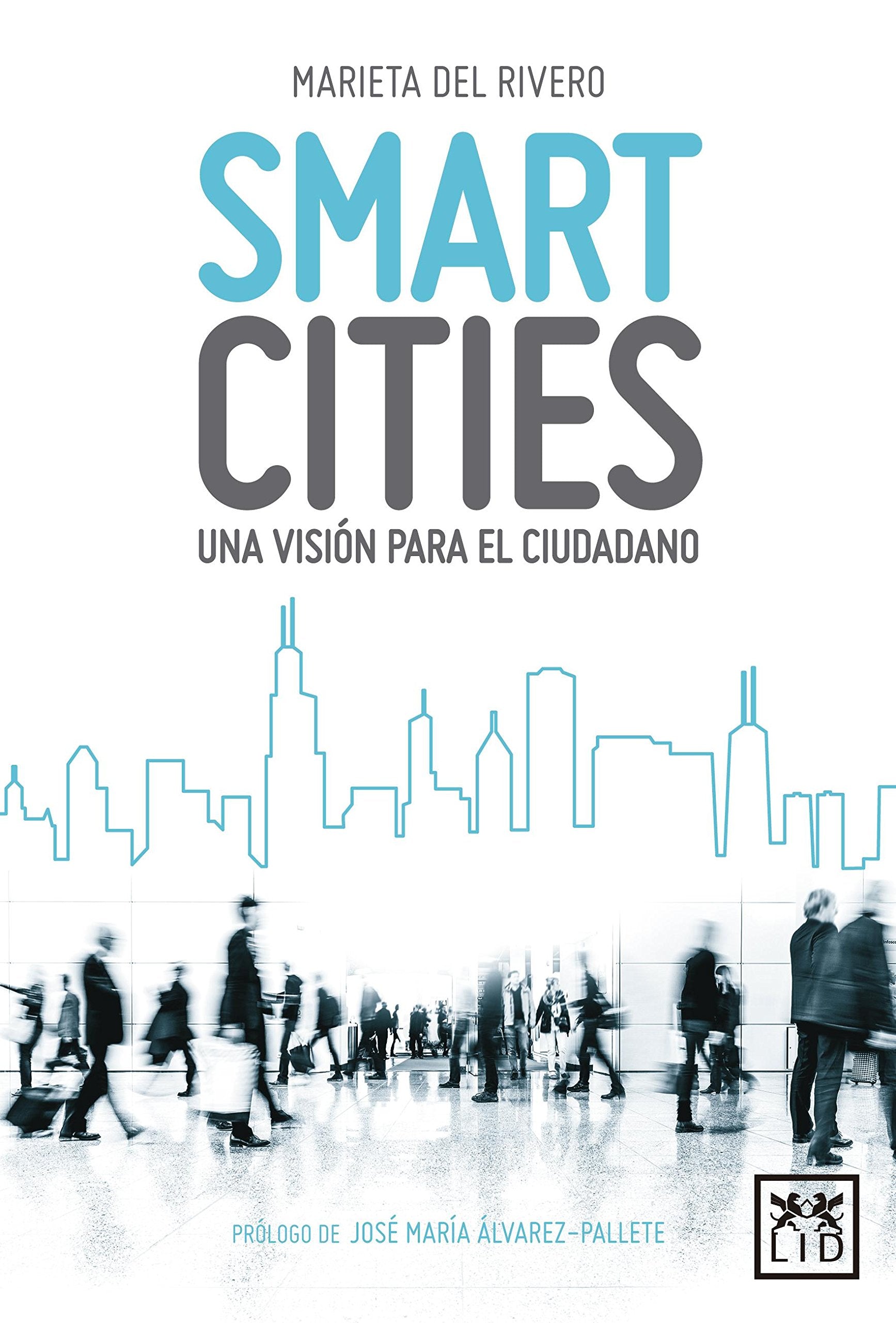 Smart cities : una visión para el ciudadano Social Sciences
