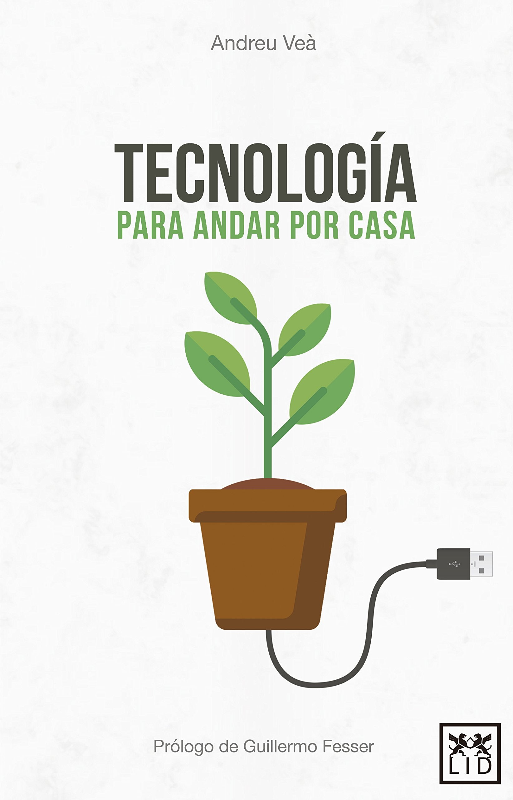 Tecnologã-A Para Andar Por Casa book