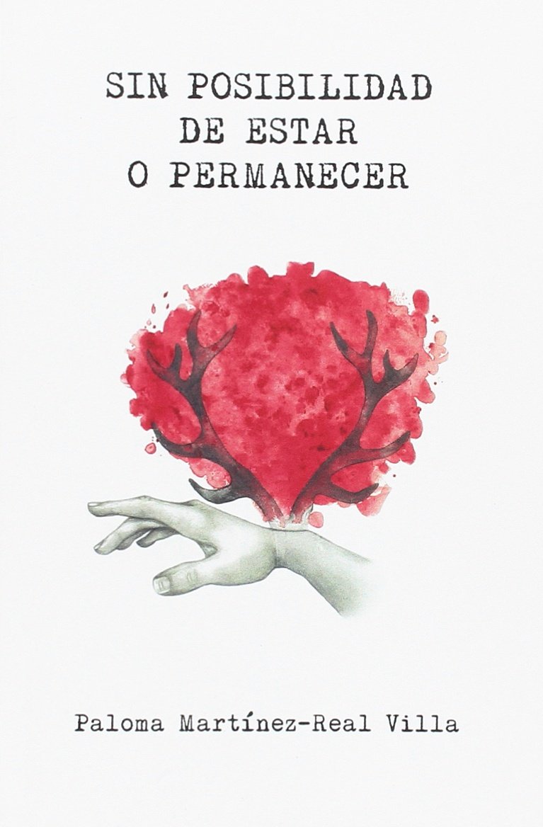 SIN POSIBILIDAD DE ESTAR O PERMANECER (POESIA) Books