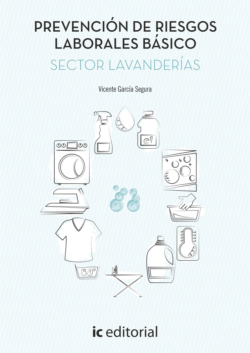 Prevención de riesgos laborales básico. Sector lavanderías Law