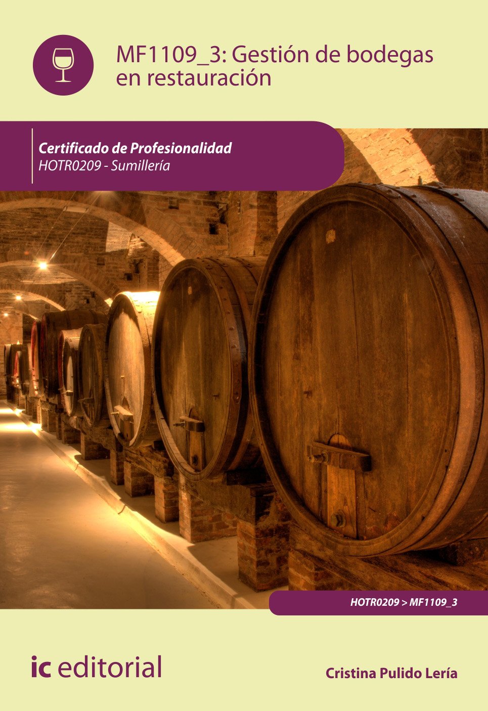 Gestión de bodegas en restauración : sumillería Study Guides