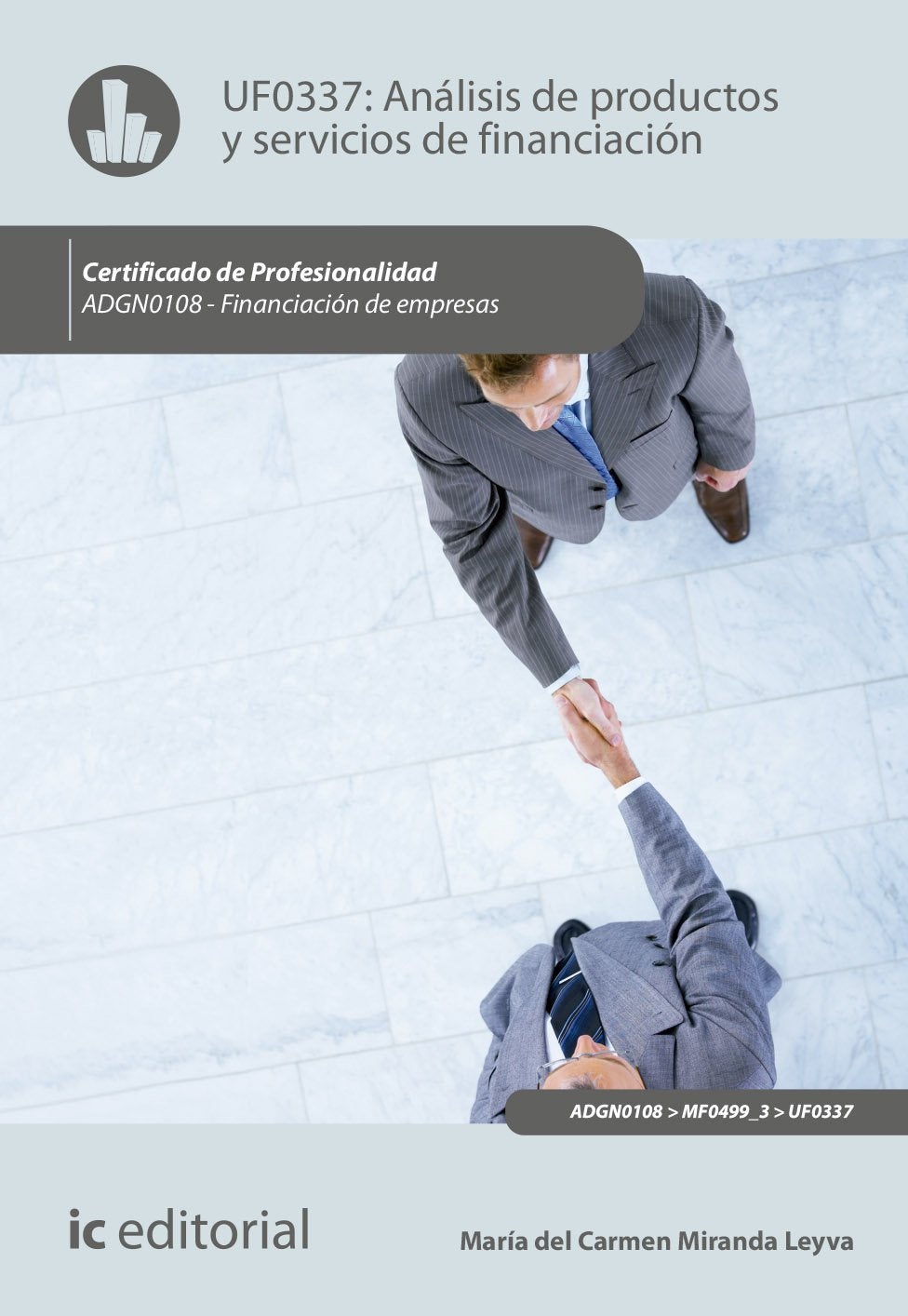 Análisis de productos y servicios de financiación : financiación de empresas Study Guides