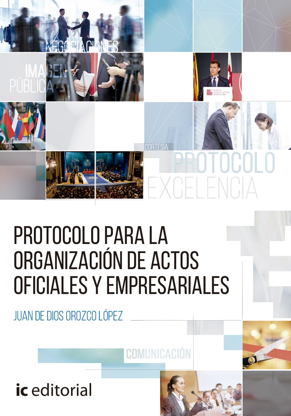 Protocolo para la organización de actos oficiales y empresariales Social Sciences