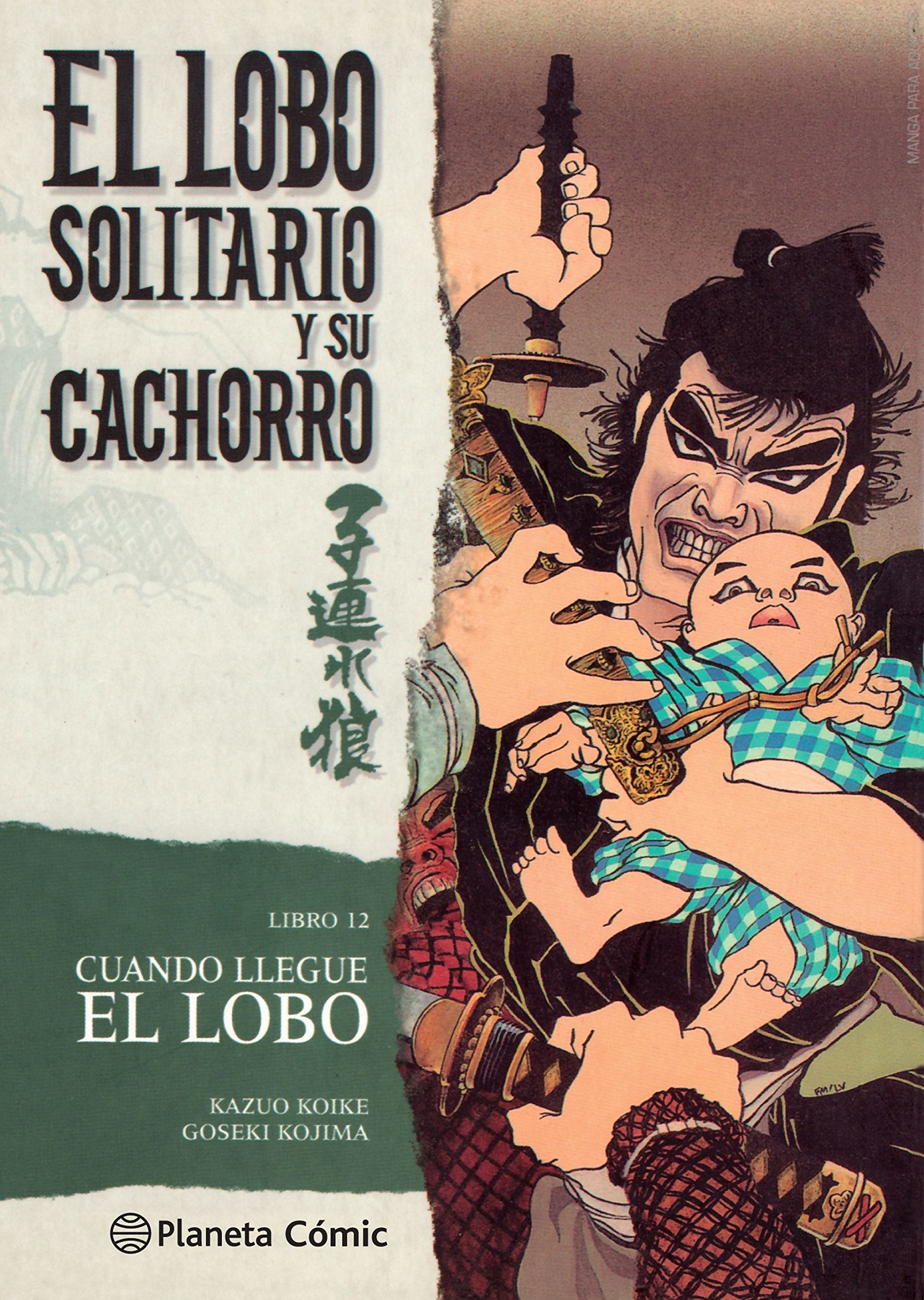 Lobo solitario y su cachorro 12, Cuando llegue el lobo (Manga Seinen, Band 12) Manga