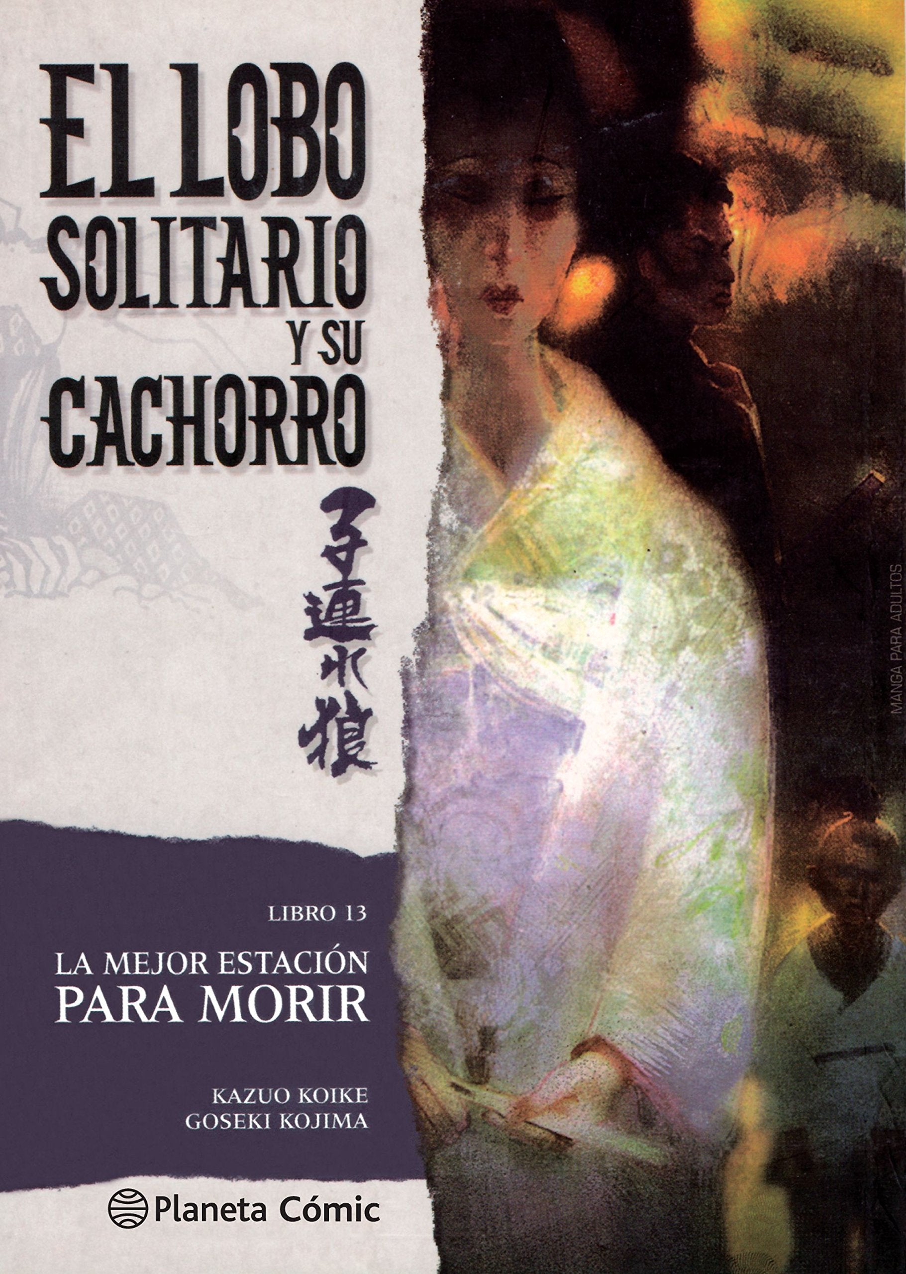 Lobo solitario y su cachorro, La mejor estación para morir (Manga Seinen, Band 13) Manga