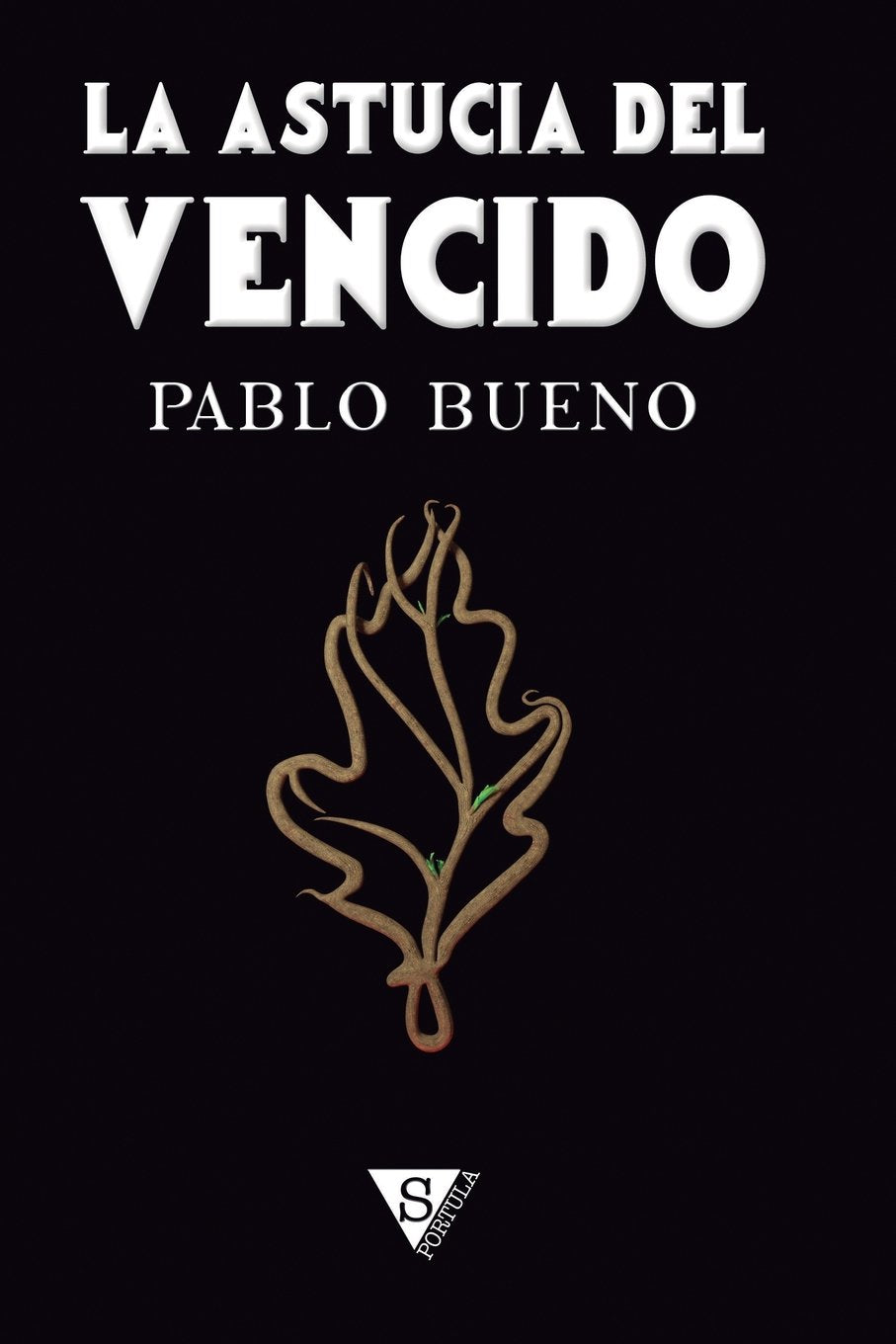 La astucia del vencido (La piedad del Primero, Band 3) Books