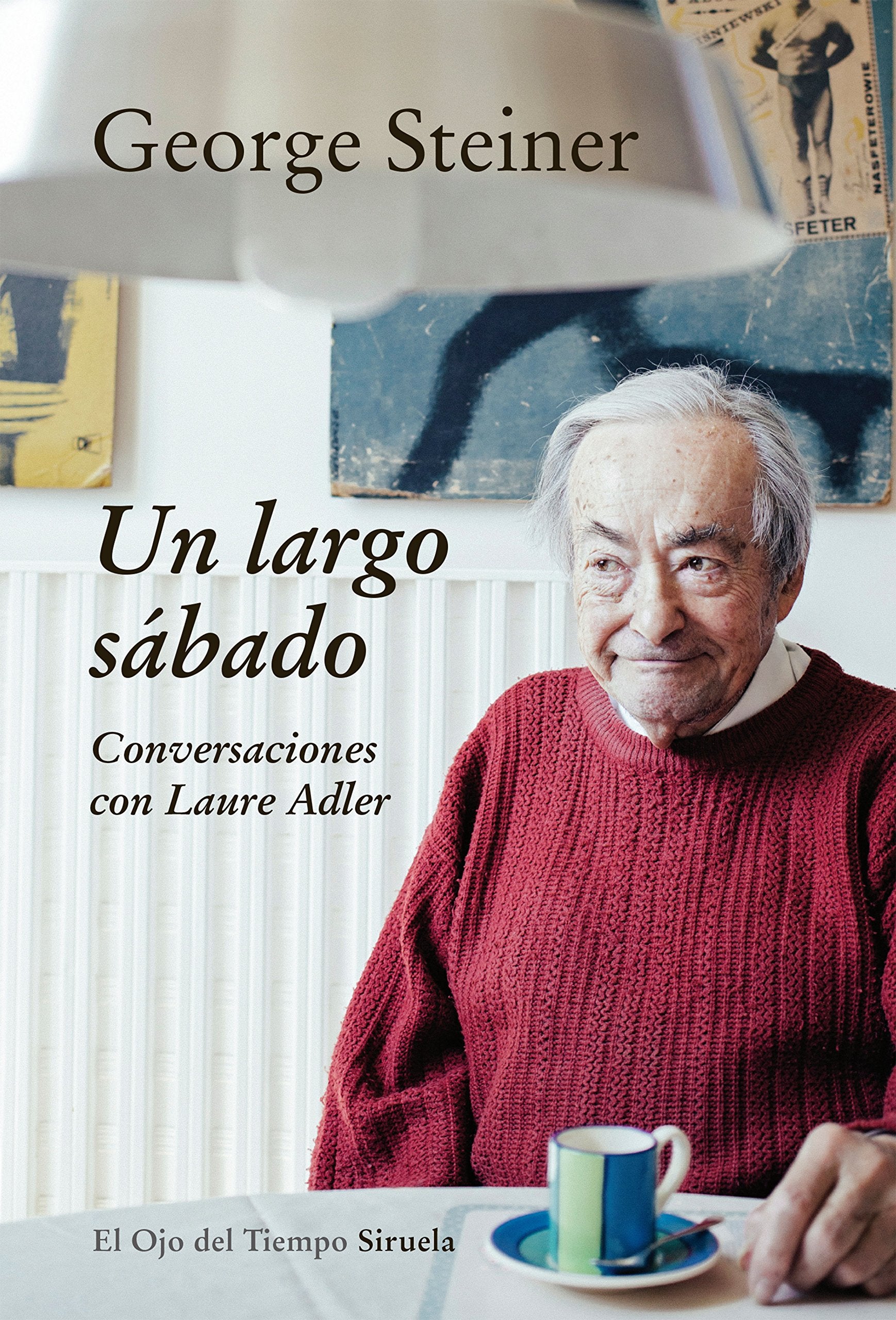 Un largo sábado : conversaciones con Laure Adler (El Ojo del Tiempo, Band 92) Novels & Short Stories