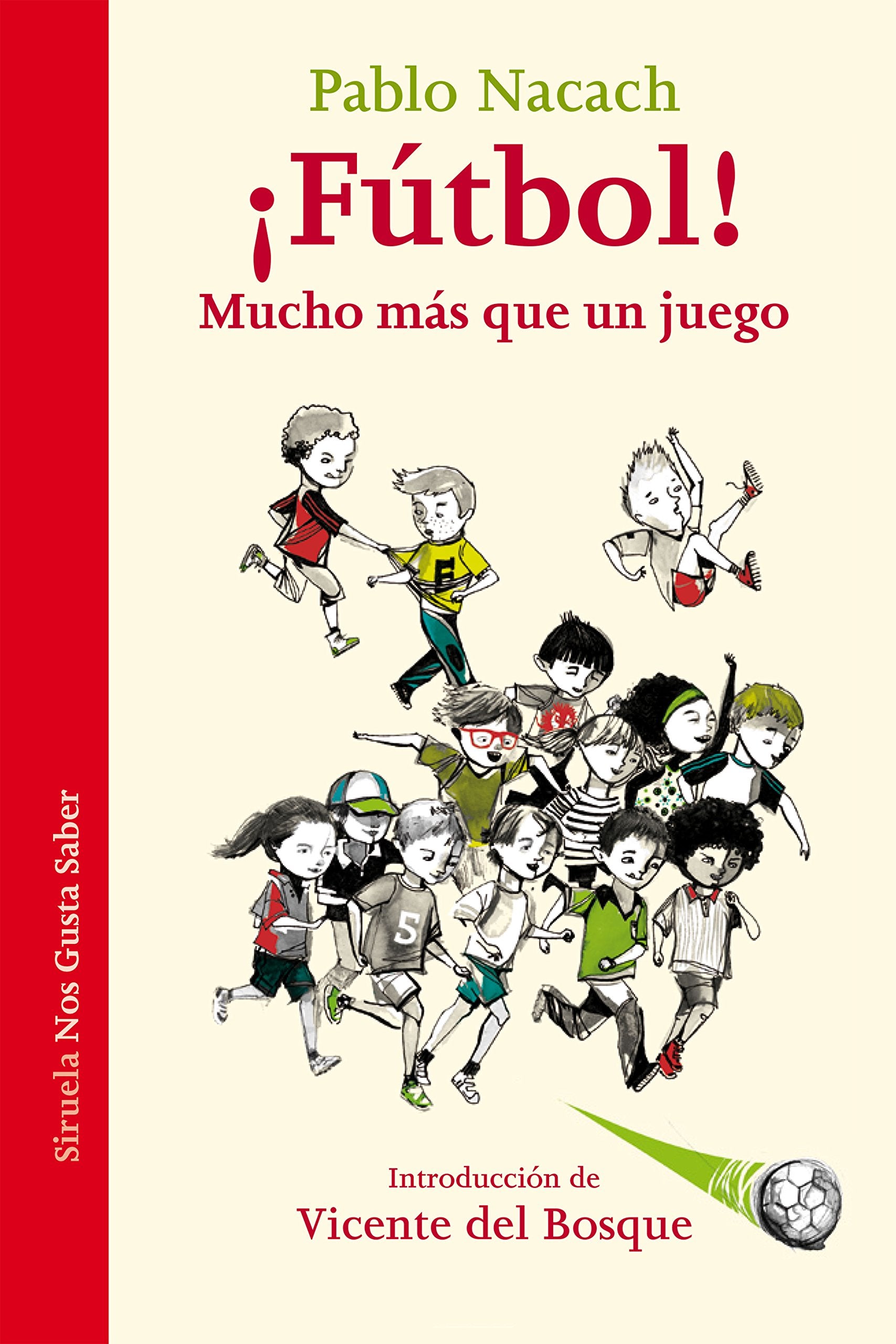 ¡Fútbol! mucho más que un juego book