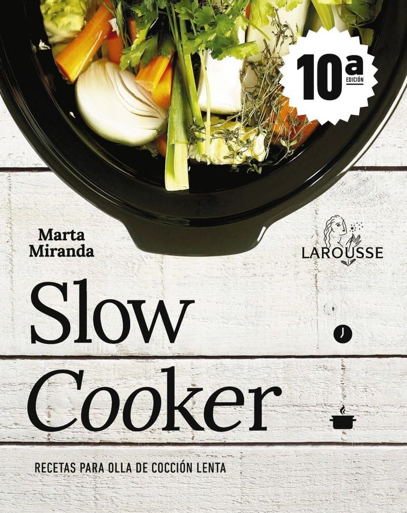 Slow cooker : recetas para olla de cocción lenta (LAROUSSE - Libros Ilustrados/ Prácticos - Gastronomía) Leisure, Home & Garden