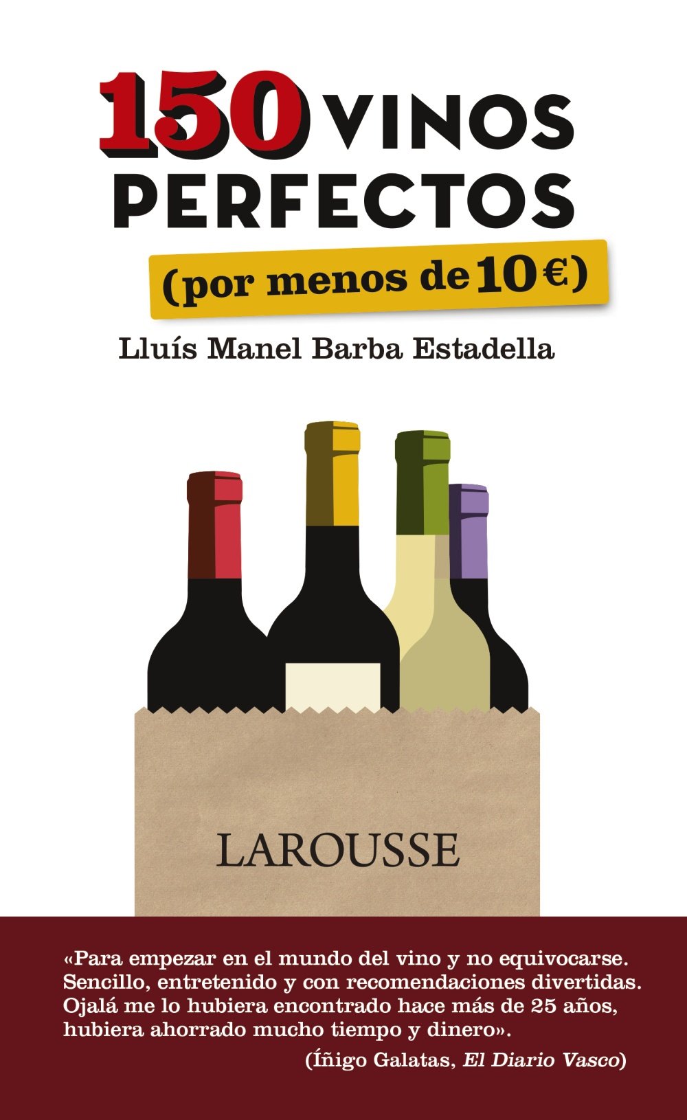 150 vinos perfectos (por menos de 10 euros) book