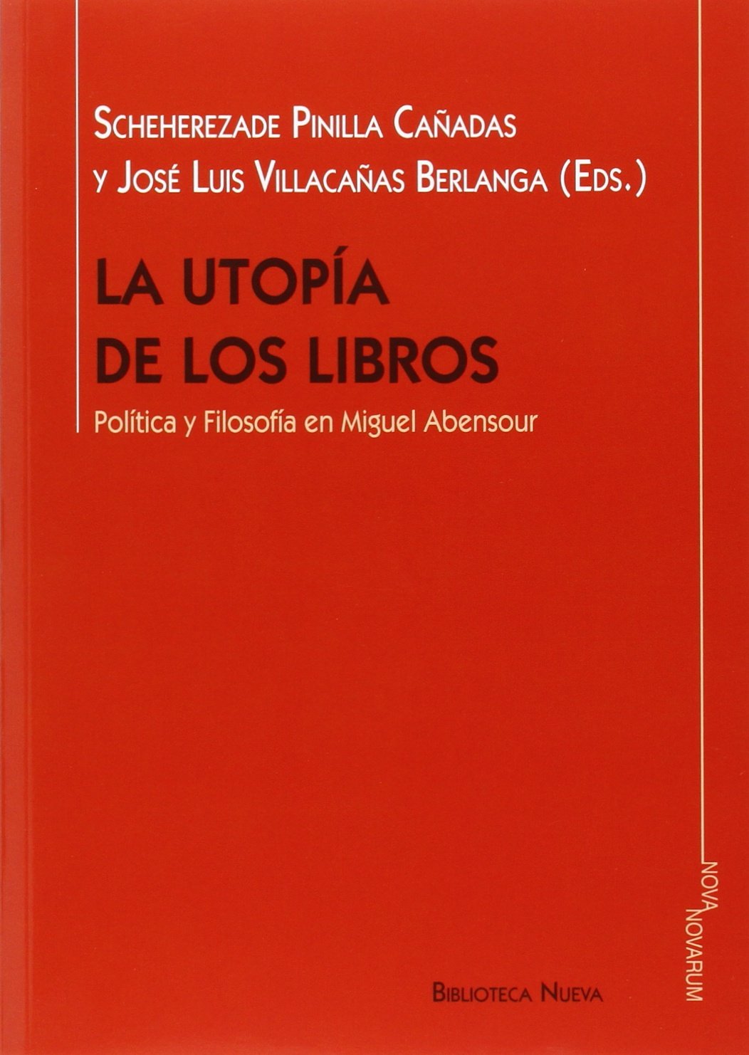 La utopía de los libros: Política y Filosofía en Miguel Abensour book