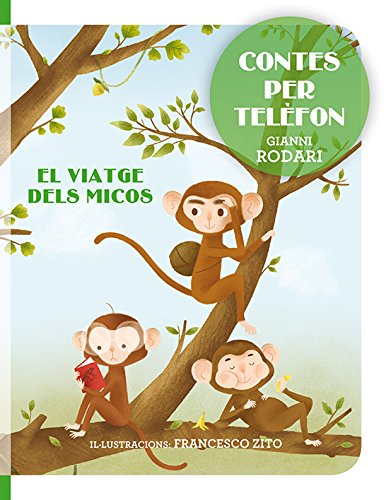 Contes per telèfon. El viatge dels micos (PICARONA) Social Sciences