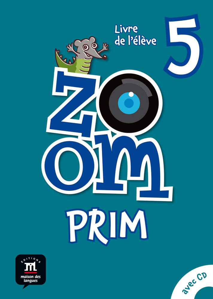 Zoom Prim 5 Livre de l¿élève Foreign Languages ​​& Dictionaries