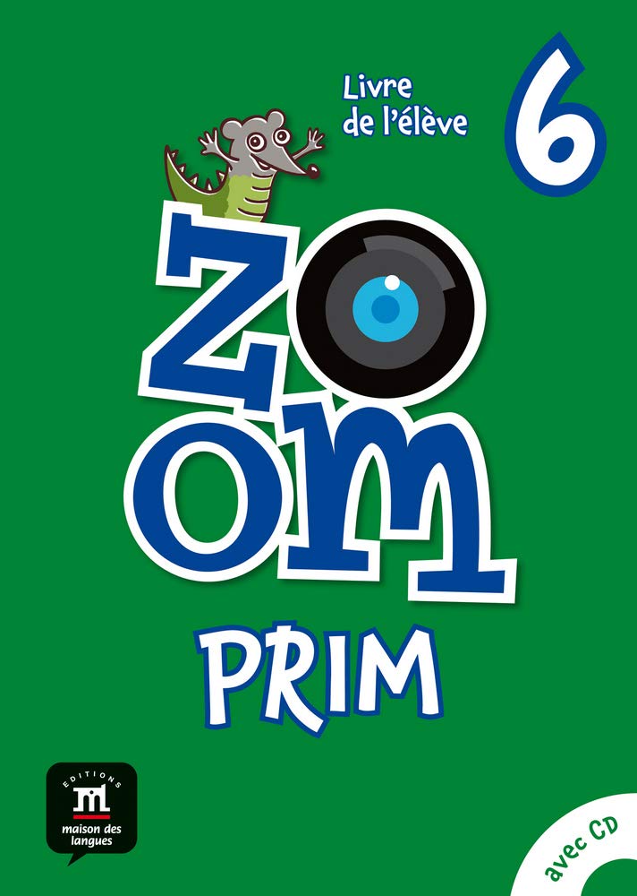 Zoom Prim 6 Livre de l¿élève Foreign Languages ​​& Dictionaries