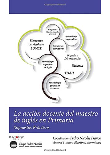 La acción docente del maestro de inglés en primaria. Supuestos prácticos Study Guides