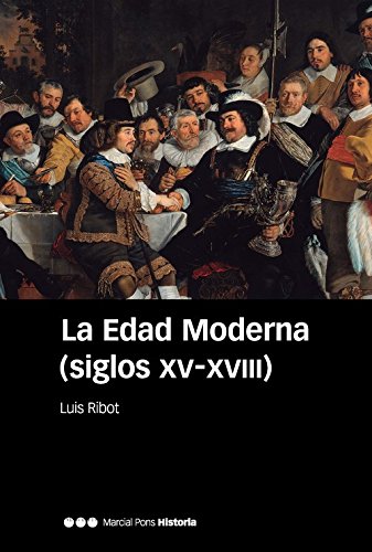 La Edad Moderna (siglos XV-XVIII) book