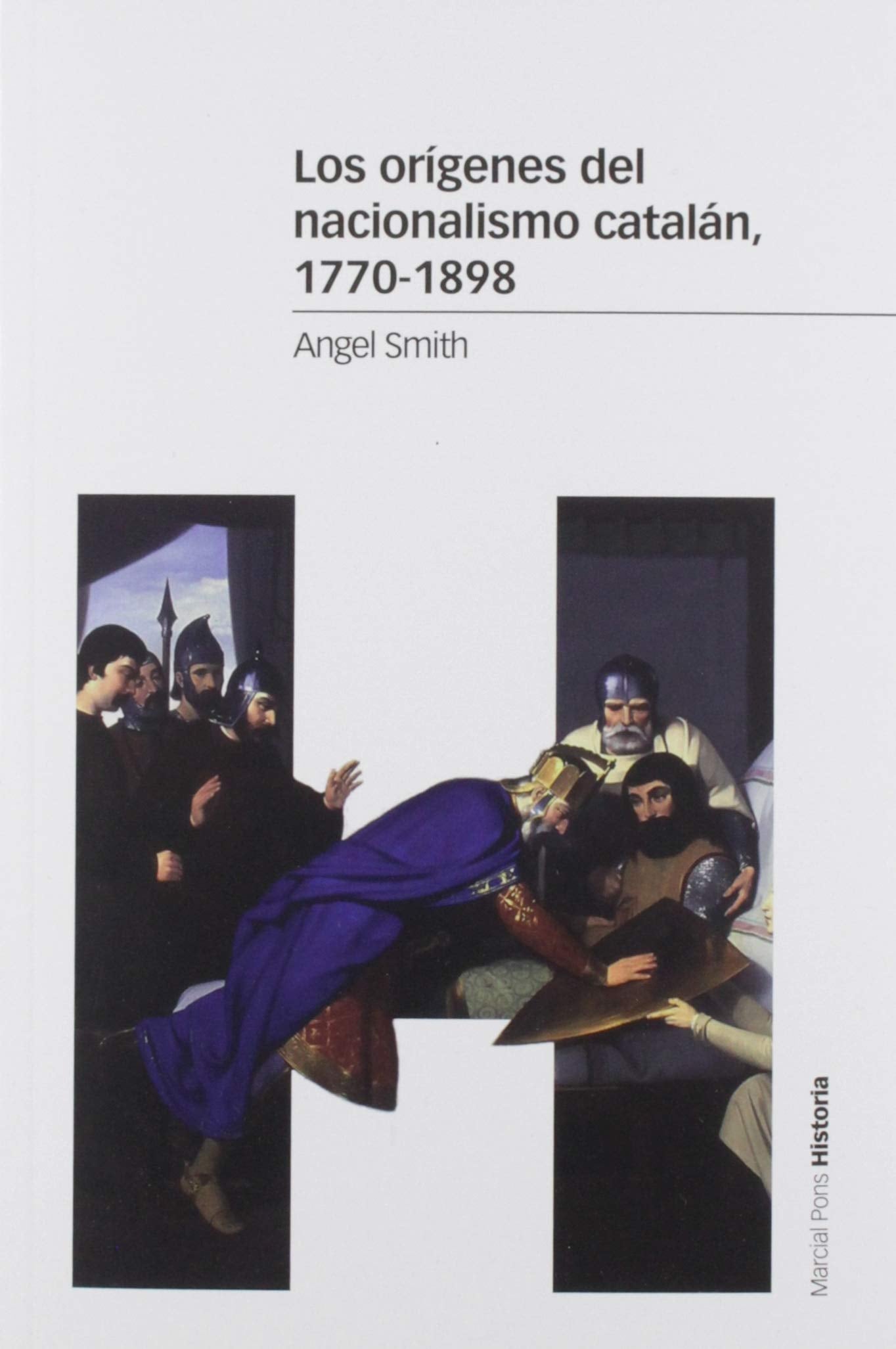 Los orígenes del nacionalismo catalán, 1770-1898 book