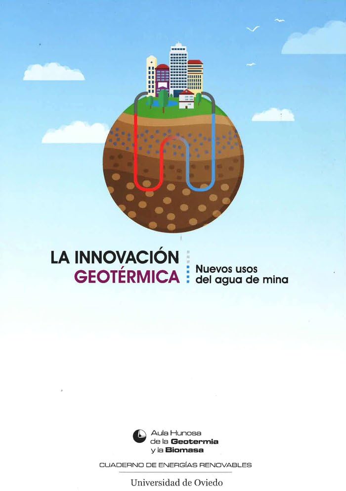 La innovación geotérmica: Nuevos usos del agua de mina book