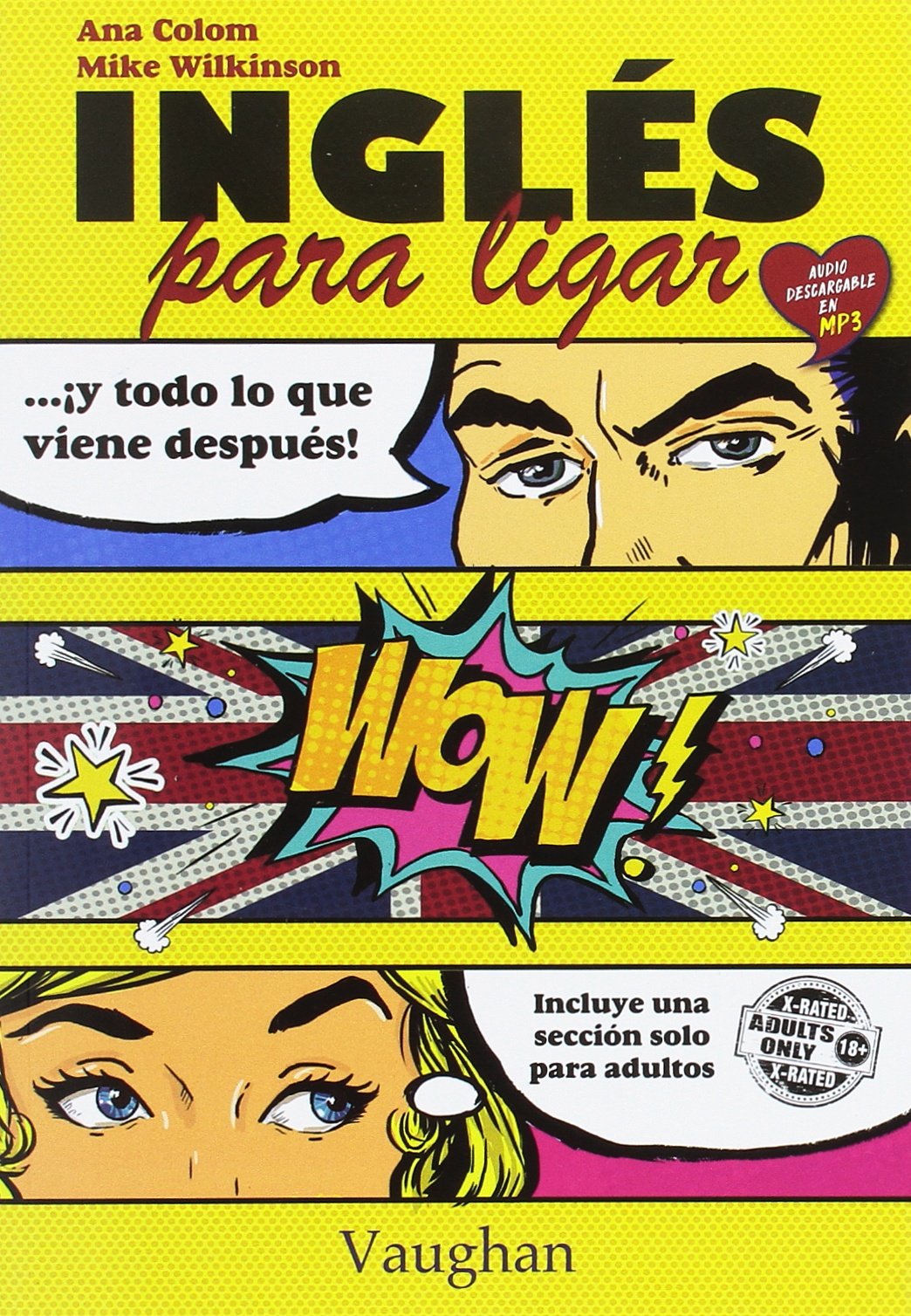 INGLES PARA LIGAR Y LO QUE VIENE DESPUES Foreign Languages ​​& Dictionaries