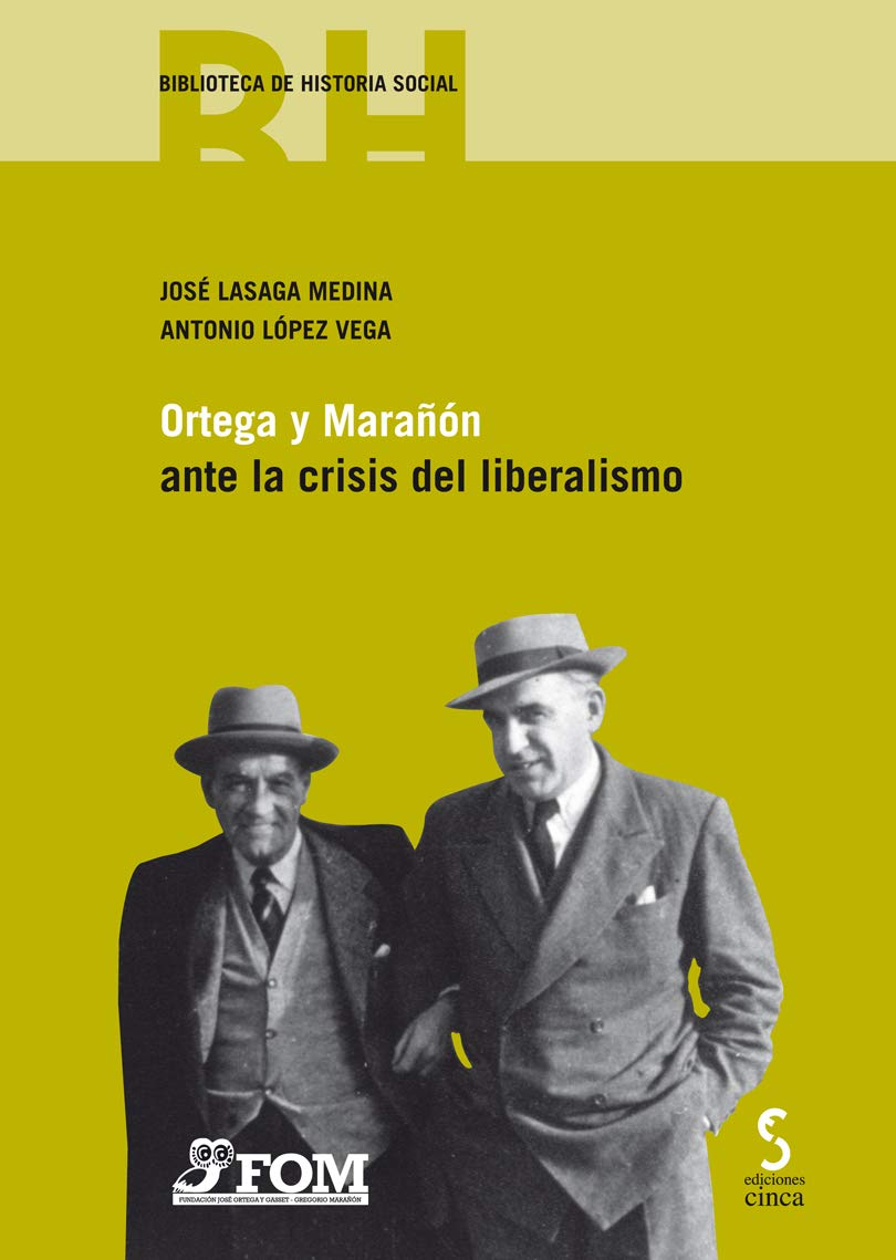 Ortega y Marañón ante la crisis del liberalismo book