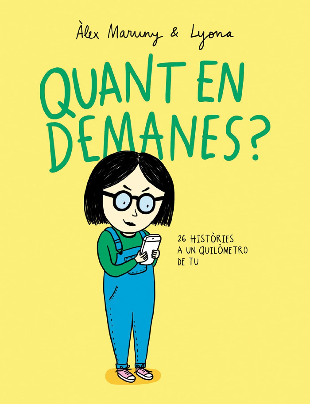 Quant en demanes? : 26 històries a un quilòmetre de tu (Bridge, Band 20) Manga