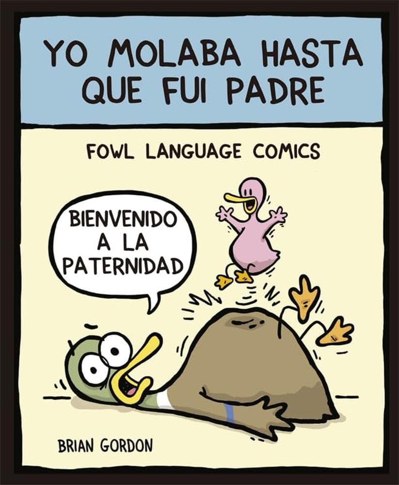 Yo molaba hasta que fui padre : Fowl Language (Bridge, Band 26) Leisure, Home & Garden