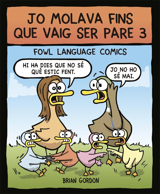 Jo molava fins que vaig ser pare 3: Fowl Language (Bridge, Band 50) Manga