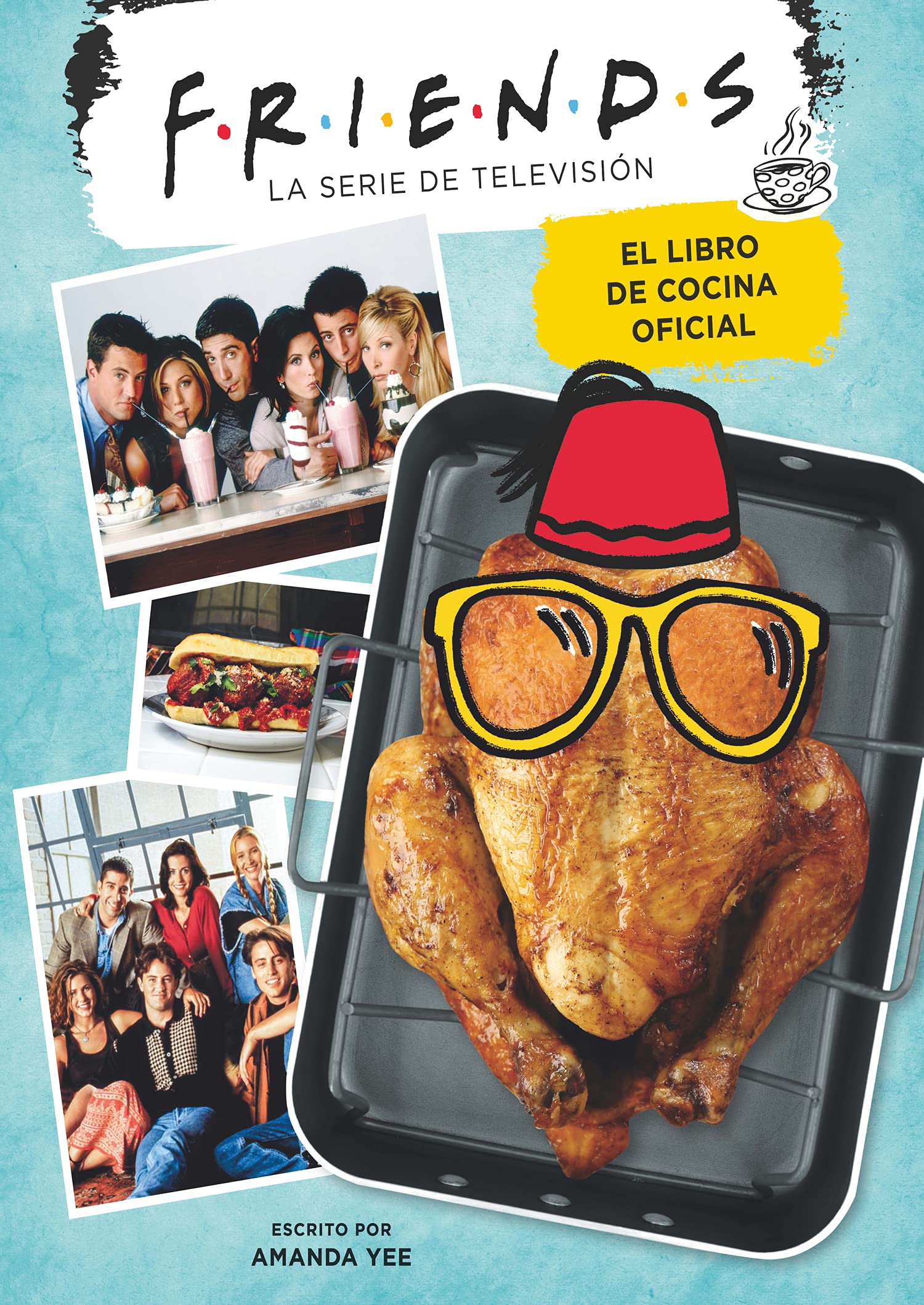 Friends. El libro de cocina oficial book