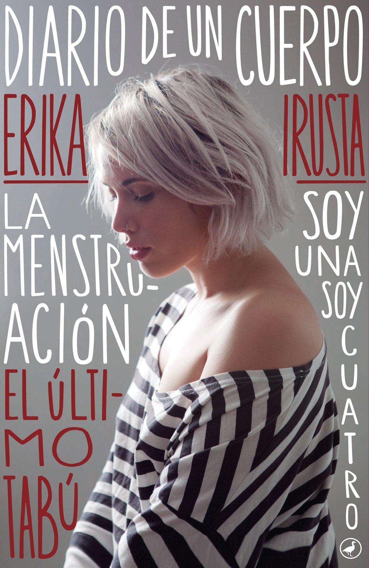 Diario de un Cuerpo: La menstruación, el último tabú book