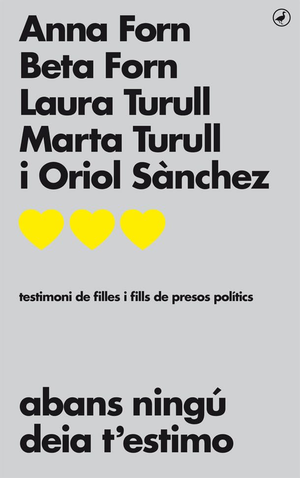 Abans ningú deia t'estimo: Testimoni de filles i fills de presos polítics Books