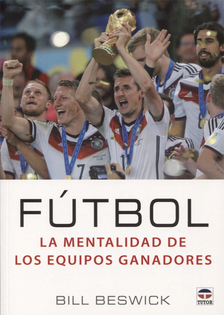 Fútbol : la mentalidad de los equipos ganadores Leisure & Fun