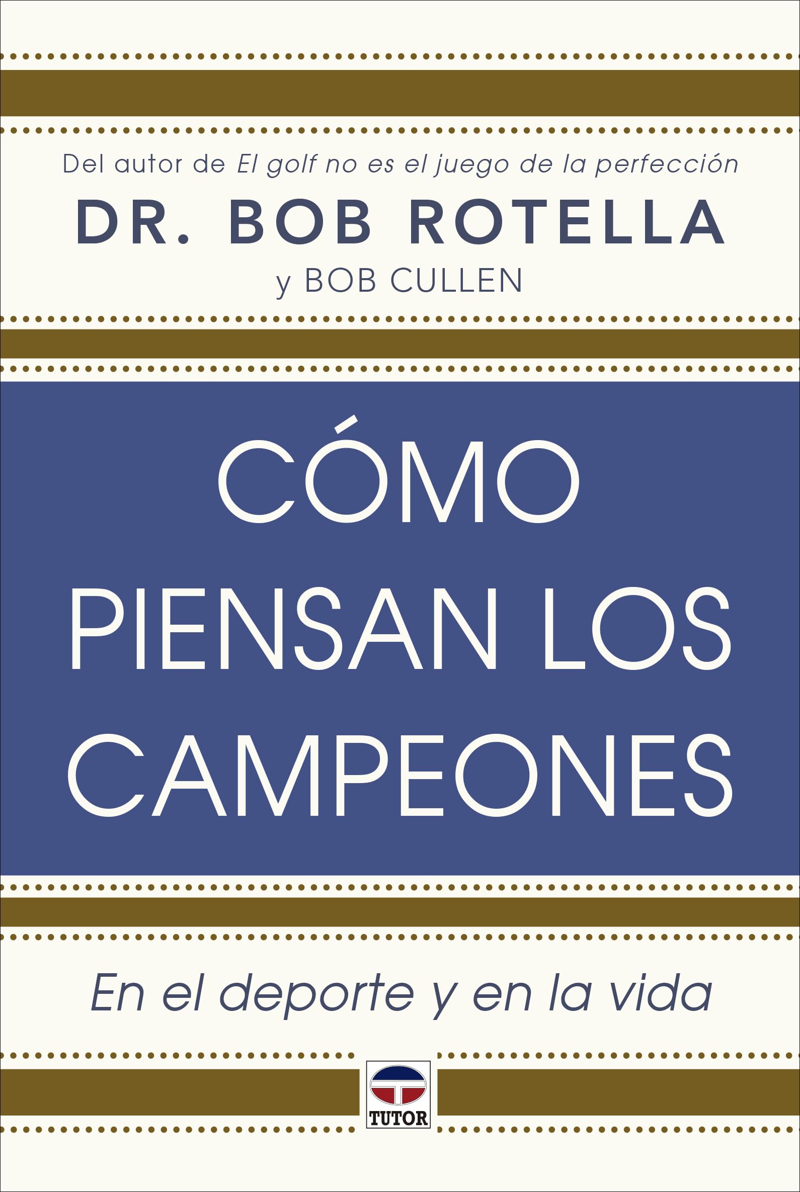 Cómo piensan los campeones: En el deporte y en la vida book