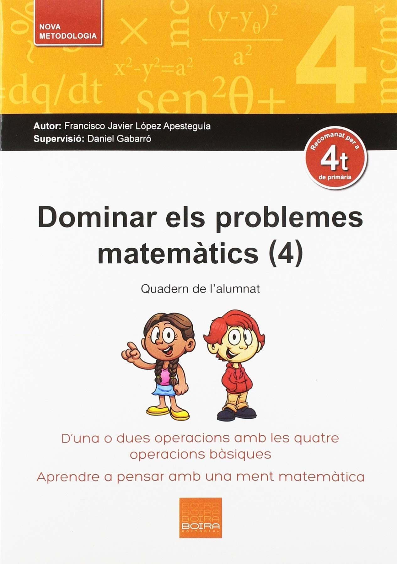 Dominar els problemes matemàtics (4): D'una o dues operacions amb les quatre operacions bàsiques Books