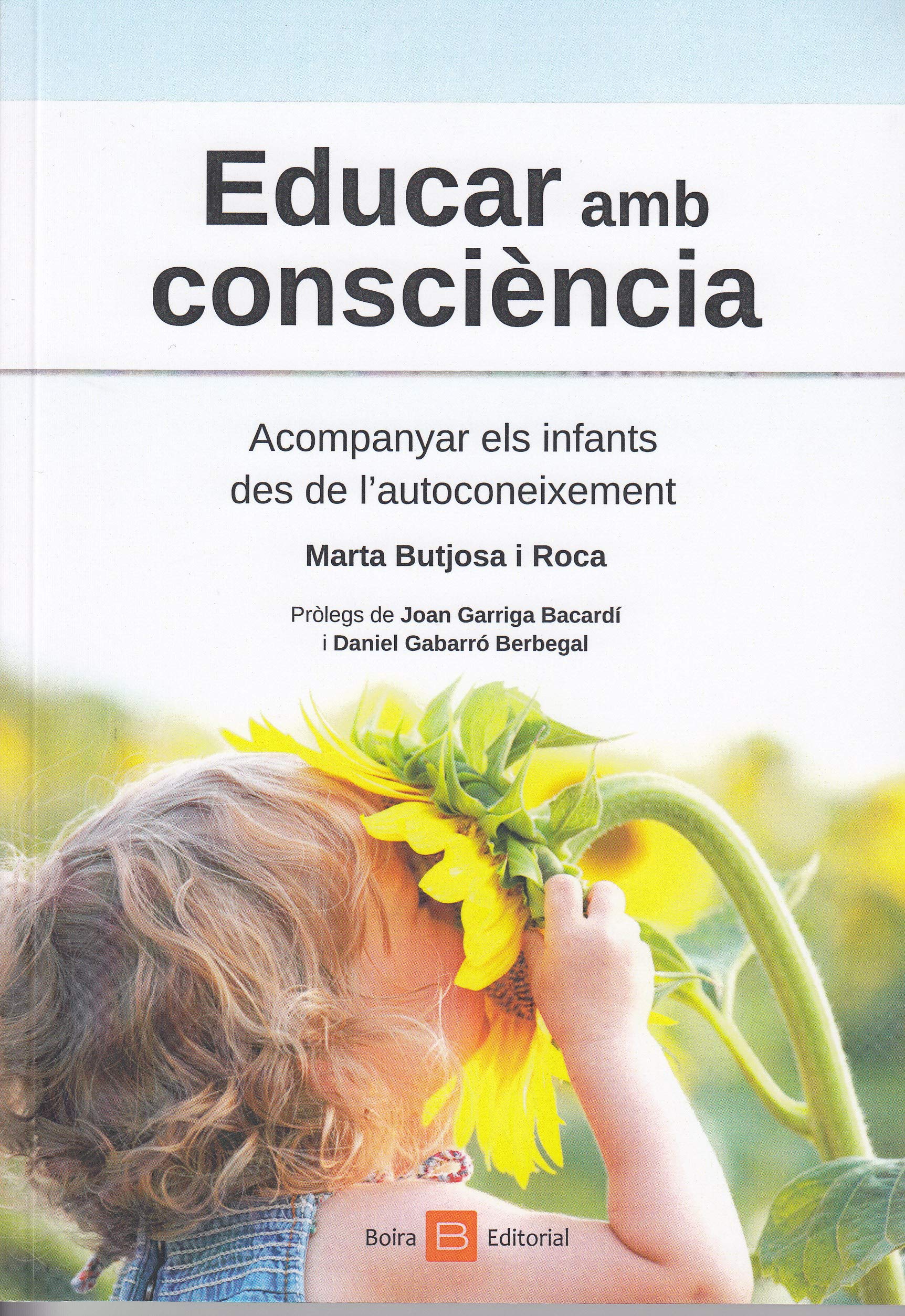 Educar amb consciència: Acompanyar els infants des de l’autoconeixement Non-fiction