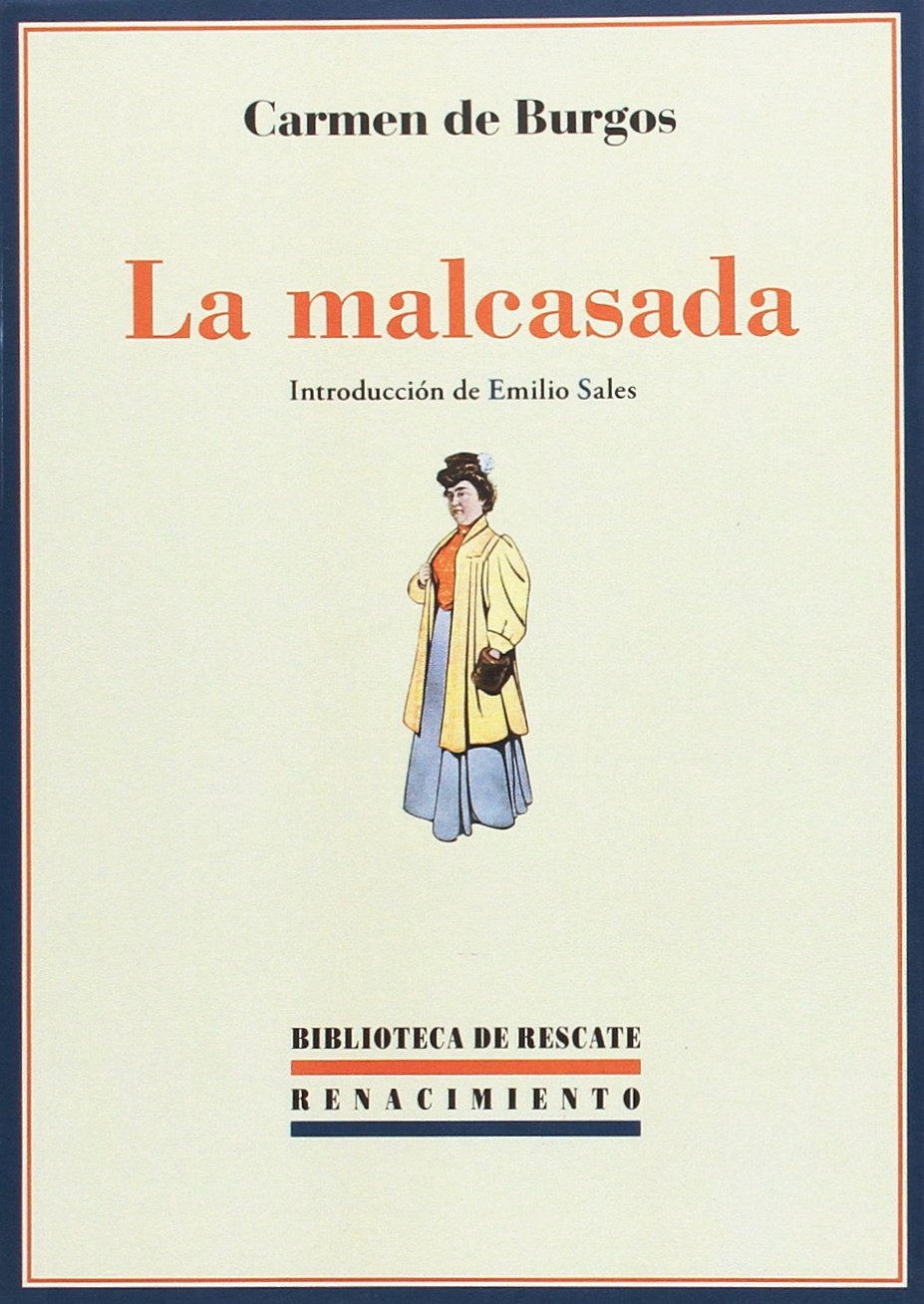 La malcasada (Biblioteca de Rescate, Band 34) Classics