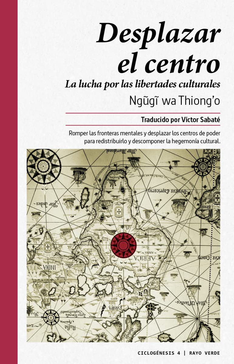 Desplazar el centro : la lucha por las libertades culturales (Ciclogénesis, Band 4) Philosophy