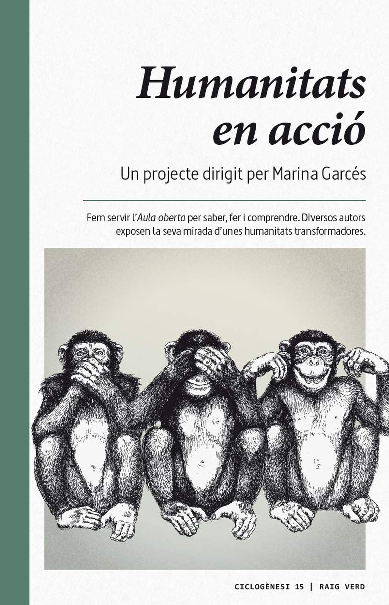 Humanitats en acció (Ciclogènesis, Band 15) Contemporary literature