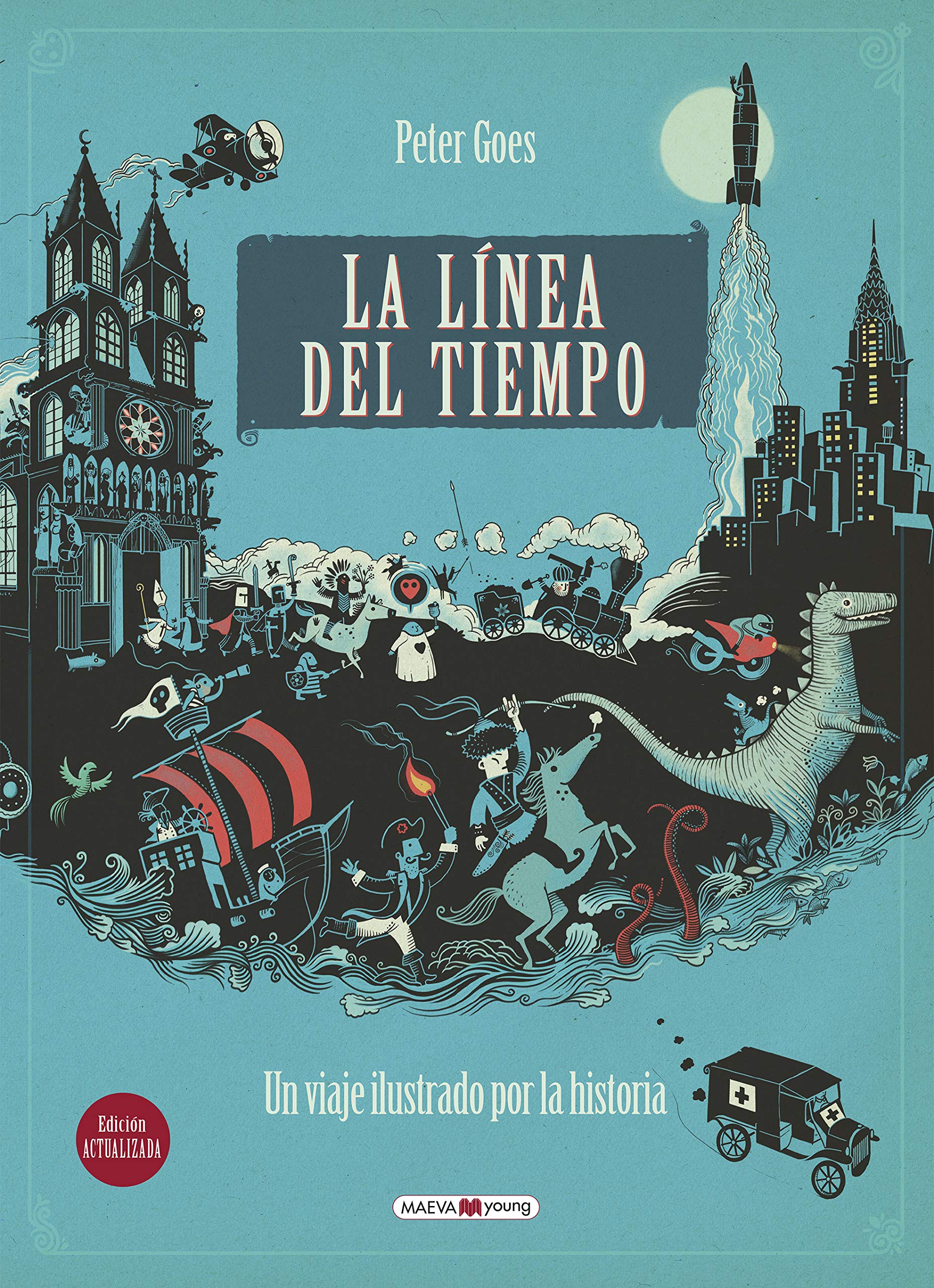 La línea del tiempo. Un viaje ilustrado por la historia Social Sciences