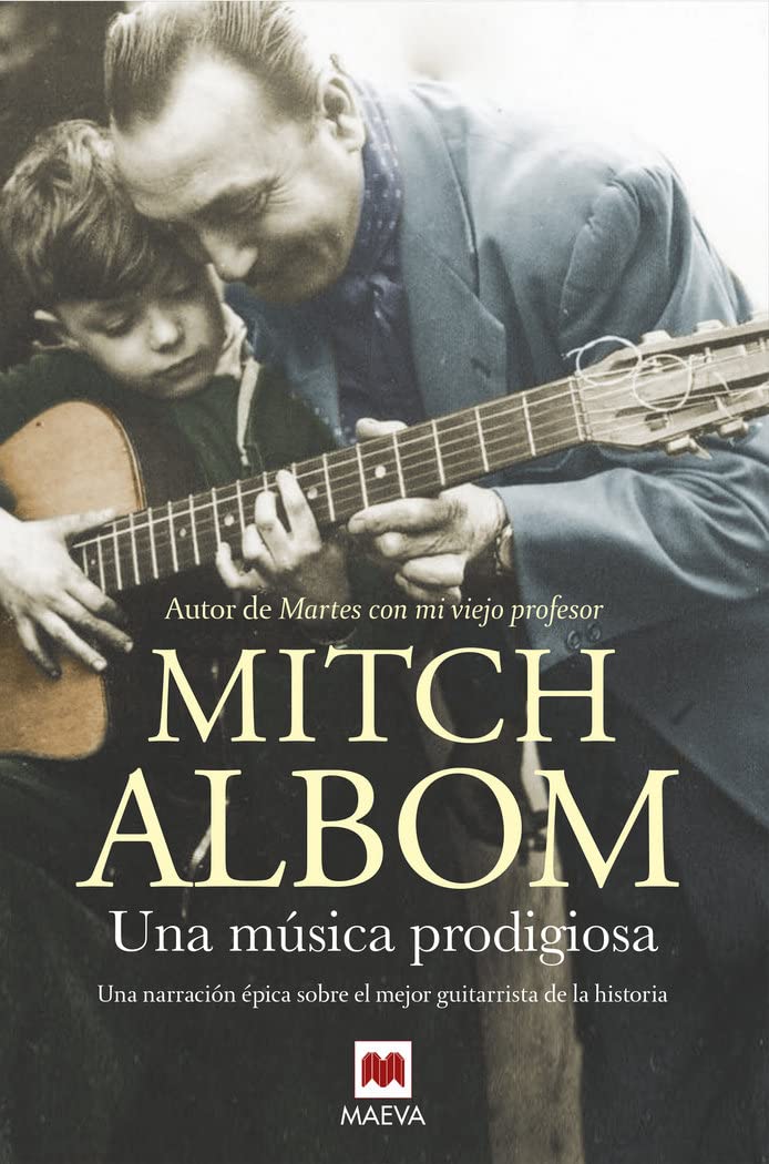 Una música prodigiosa : una novela inspirada en uno de los mejores guitarristas de la historia Contemporary literature